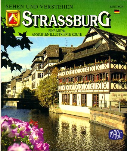 Imagen de archivo de Strassburg. Eine mit 94 Ansichten illustrierte Route a la venta por Versandantiquariat Felix Mcke
