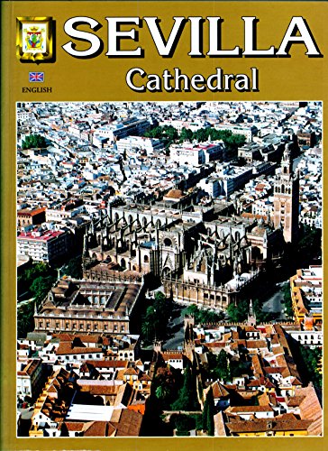 Stock image for La Catedral de Sevilla for sale by Better World Books: West