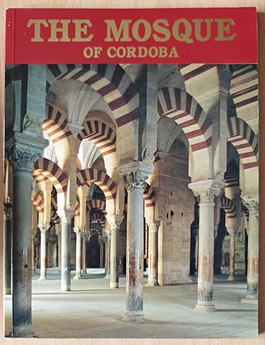 Imagen de archivo de The Mosque of Cordoba a la venta por Iridium_Books