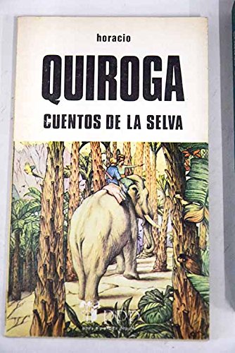 Beispielbild fr Cuentos de la selva (PPP) (Spanish Edition) zum Verkauf von medimops