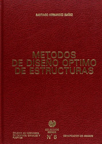 Beispielbild fr METODOS DE DISEO OPTIMO DE ESTRUCTURAS zum Verkauf von Hilando Libros