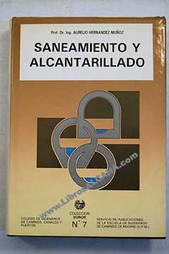 9788438000410: Saneamiento y Alcantarillado (Coleccion Seinor) (Spanish Edition)