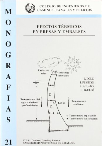 Beispielbild fr EFECTOS TERMICOS EN PRESA Y EMBALSES zum Verkauf von Hilando Libros