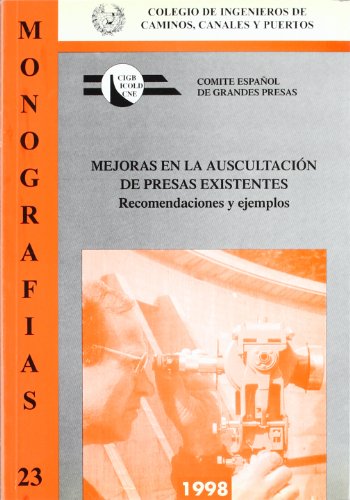 Beispielbild fr Mejoras en la auscultacin de presas existentes : recomendaciones y ejemplos zum Verkauf von AG Library