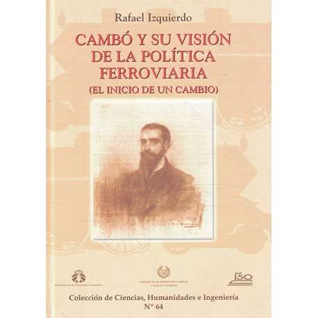 9788438001646: CAMBO Y SU VISION POLIT.FERROVIARIA (CIENCIAS, HUMANIDADES E INGENIERIA)