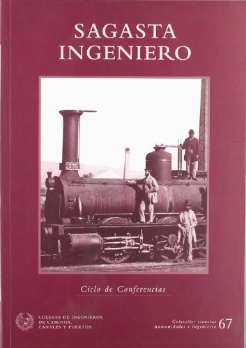 Imagen de archivo de SAGASTA INGENIERO/CICLO DE CONFERENCIAS a la venta por Hilando Libros
