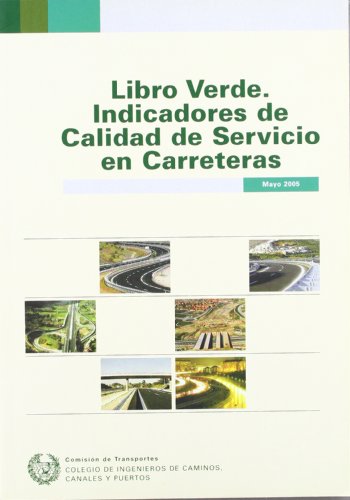 Beispielbild fr LIBRO VERDE. INDICADORES DE CALIDAD DE SERVICIO EN CARRETERAS zum Verkauf von Librerias Prometeo y Proteo