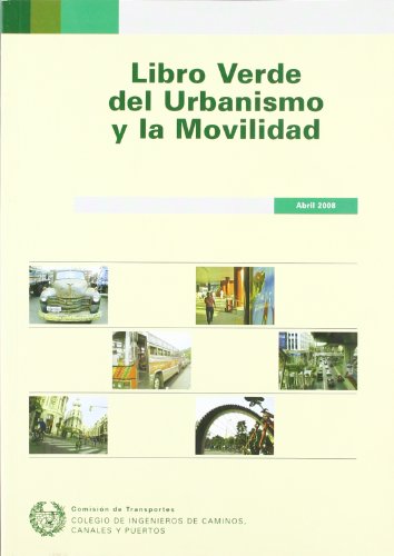 Stock image for LIBRO VERDE DEL URBANISMO Y LA MOVILIDAD for sale by Hilando Libros