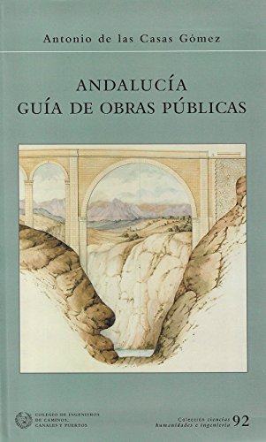 Beispielbild fr ANDALUCA GUA DE OBRAS PBLICAS zum Verkauf von Librerias Prometeo y Proteo