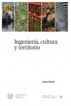 Stock image for INGENIERIA, CULTURA Y TERRITORIO for sale by Hilando Libros
