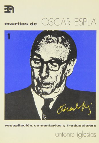 Stock image for Escritos De Oscar espl 1. Recopilaciones, Comentarios y Traducciones for sale by Librera Gonzalez Sabio