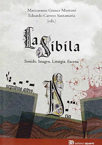 Stock image for La Sibila: Sonido. Imagen. Liturgia. Escena for sale by AG Library