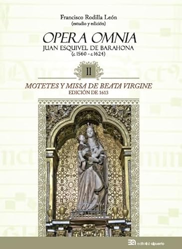 Imagen de archivo de MOTETES Y MISSA DE BEATA VIRGINE (OPERA OMNIA II) a la venta por KALAMO LIBROS, S.L.