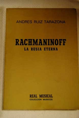 9788438700068: Rachmaninoff : la Rusia eterna