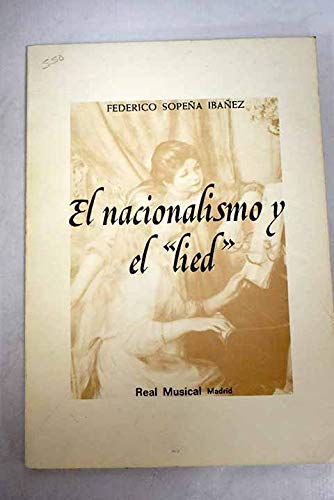 Imagen de archivo de EL NACIONALISMO Y EL "LIED" a la venta por Librera Gonzalez Sabio
