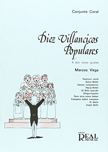 9788438701126: VEGA M. - Villancicos Populares (10) a 2 Voces iguales