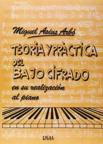 Beispielbild fr Teora y prctica del bajo cifrado en su realizacin al piano zum Verkauf von AG Library