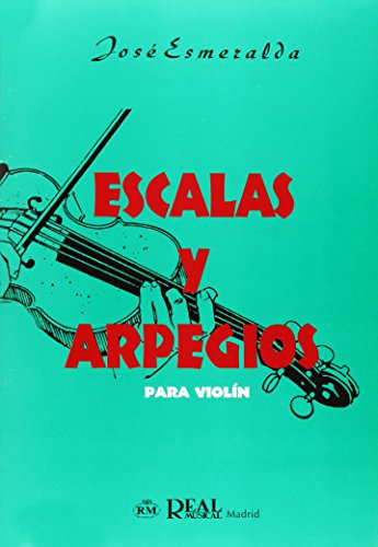 Imagen de archivo de ESMERALDA J. - Escalas y Arpegios para Violin a la venta por medimops
