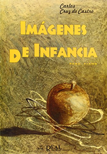 Beispielbild fr Carlos Cruz de Catro: Imgenes de Infancia, para Piano zum Verkauf von Hamelyn