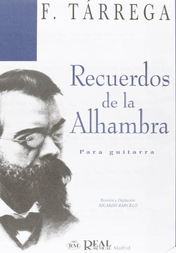 Imagen de archivo de Francisco Tarrega: Recuerdos de la Alhambra para Guitarra (Guitar / Single Sheet) a la venta por Revaluation Books