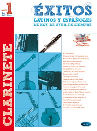 9788438710500: Éxitos Latinos y Españoles de Hoy, de Ayer, de Siempre (Clarinete) (Exitos Latinos Y Espanoles)