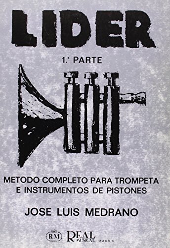 Beispielbild fr Lider- Mtodo Completo para Trompeta 1 Parte - Trumpet - Buch zum Verkauf von medimops