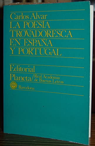 Stock image for La Poesa Trovadoresca en Espaa y Portugal for sale by Hamelyn