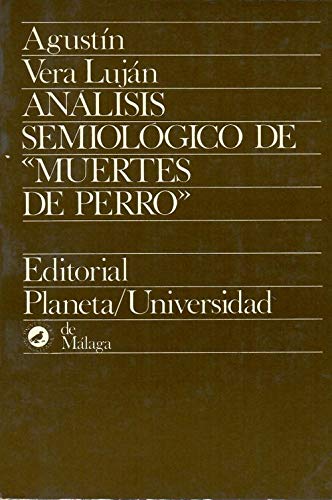Beispielbild fr Anlisis semiolgico de "Muertes de Perro" (Ayala) zum Verkauf von HISPANO ALEMANA Libros, lengua y cultura
