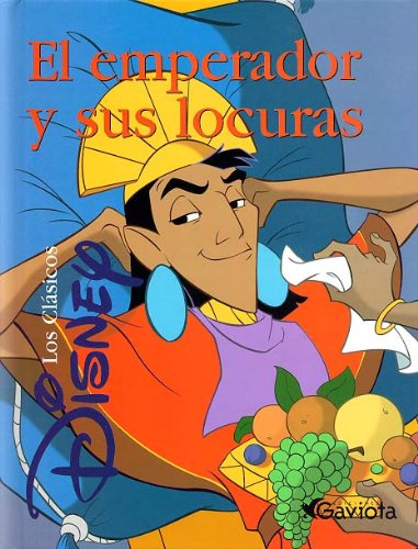 Beispielbild fr El emperador y sus locuras (Clásicos Disney) (Spanish Edition) zum Verkauf von ThriftBooks-Atlanta