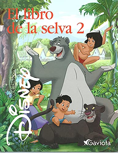 Imagen de archivo de Libro de la selva 2, el (clasicos disney) (Obras Clasicas Disney-Gaviota) a la venta por medimops