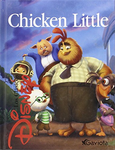 Chicken Little. (Clasicos Disney) by GAVIOTA: Good Hardcover (2005) | V  Books