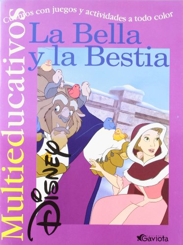 Beispielbild fr La Bella y la Bestia: Cuentos con Juegos y Actividades a Todo Color. zum Verkauf von Hamelyn