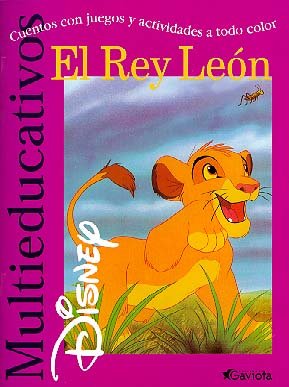 El Rey LeÃ³n: Cuentos con juegos y actividades a todo color (9788439201281) by Walt Disney Company