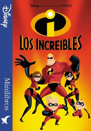 Los Increíbles (Minilibros Disney / Clásicos (azul)) - Walt Disney Company