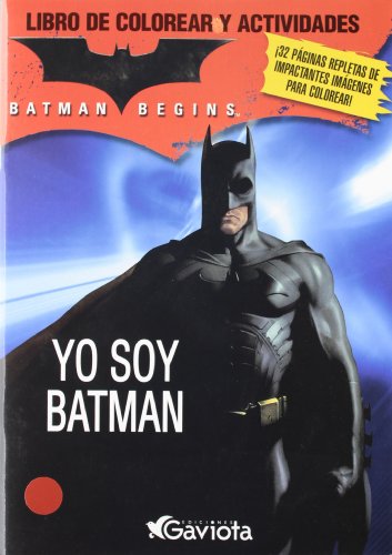 Yo soy Batman. Libro de colorear y actividades (Batman Begins) (Spanish  Edition) - Warner Bros.: 9788439202998 - AbeBooks