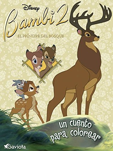 Bambi 2. El PrÃ­ncipe del bosque. Un cuento para colorear (Spanish Edition) (9788439203872) by Walt Disney Company