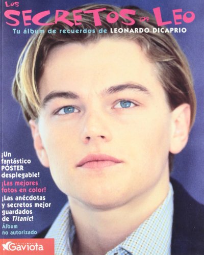 Beispielbild fr Los Secretos de Leo: Tu lbum de Recuerdos de Leonardo Dicaprio zum Verkauf von Hamelyn