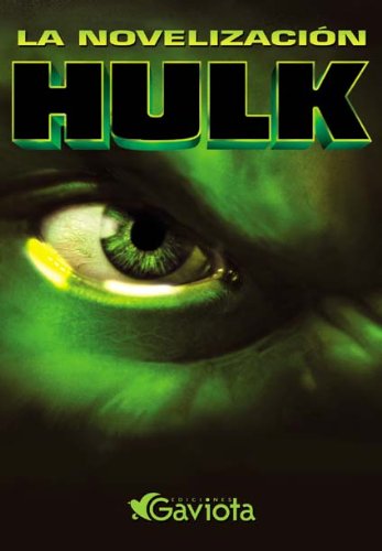 Beispielbild fr Hulk. la Novelizacin zum Verkauf von Hamelyn