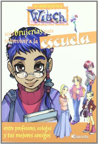 Beispielbild fr 100 brujeras para sobrevivir a la escuela. Entre profesores, colegas y tus mejores amigos zum Verkauf von Ammareal