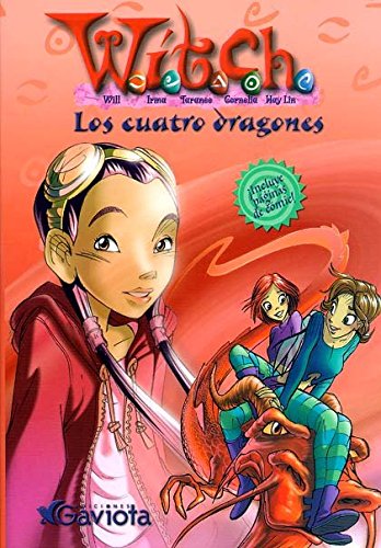 9788439205265: Los cuatro dragones (Las aventuras de W.I.T.C.H.) (Spanish Edition)