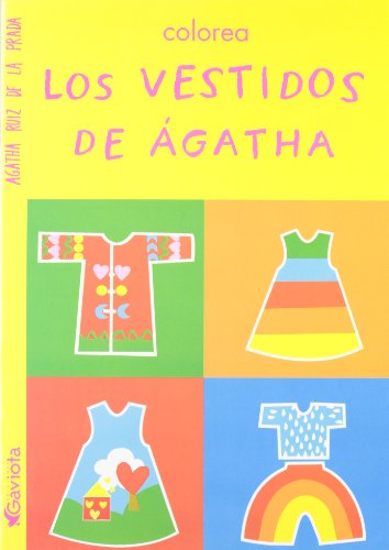 Stock image for Los vestidos de gatha (Colorea con gatha Ruiz de la Prada) for sale by medimops