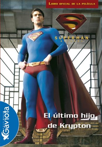 Stock image for SUPERMAN.ULTIMO HIJO DE KRYPTON for sale by NOMBELA LIBROS USADOS
