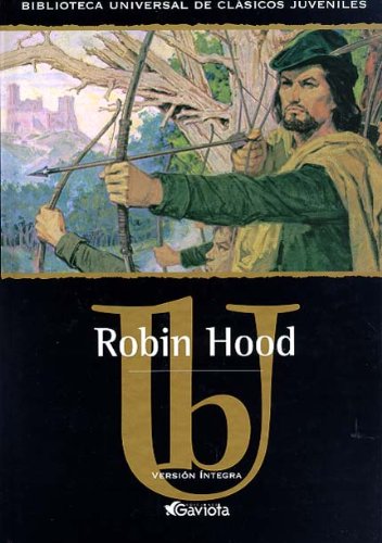 9788439209249: Robin Hood (Biblioteca universal de clsicos juveniles)