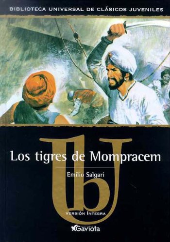 9788439209423: Los tigres de Mompracem (Biblioteca universal de clsicos juveniles)