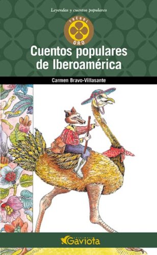 Cuentos populares de IberoamÃ©rica (9788439216056) by Bravo Villasante Carmen