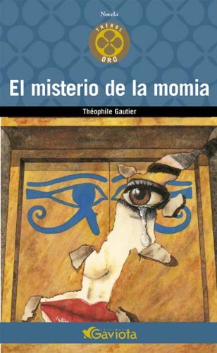 Imagen de archivo de El misterio de la momia (Trbol de oro / Novela) a la venta por medimops