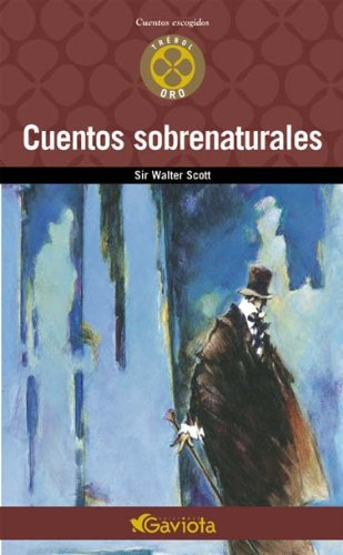 Stock image for Cuentos sobrenaturales (Trbol de oro / Cuentos escogidos) for sale by medimops