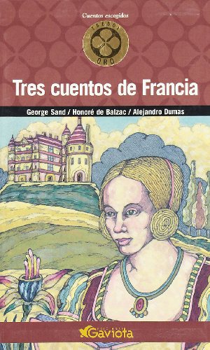 9788439216483: Tres cuentos de Francia (Trbol de oro / Cuentos escogidos)