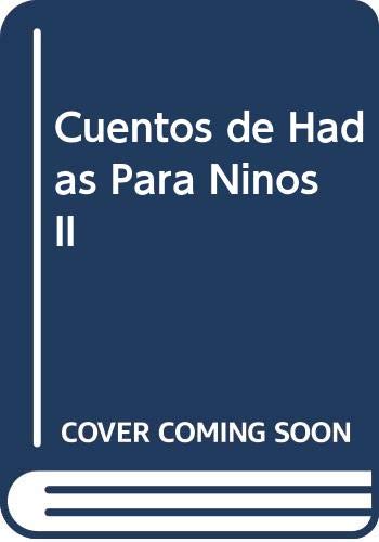 Imagen de archivo de Cuentos de Hadas Para Ninos II (Spanish Edition) a la venta por Iridium_Books