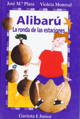 Beispielbild fr Alibaru: La ronda de las estaciones (Gaviota junior) zum Verkauf von medimops